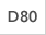 D80