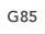 G85