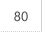 80